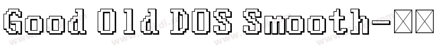 Good Old DOS Smooth字体转换